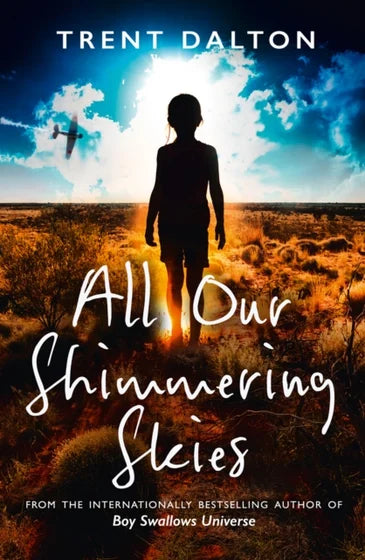 All Our Shimmering Skies - Trend Dalton