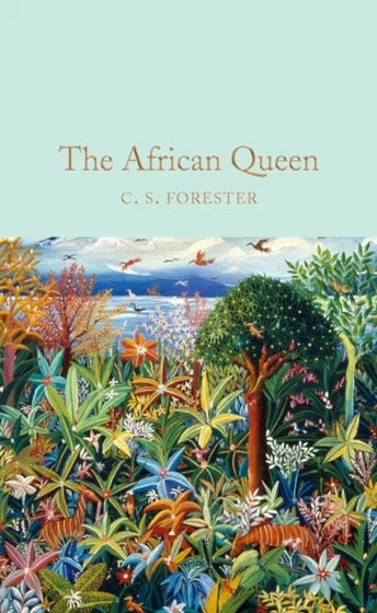 The African Queen - C, S, Forester