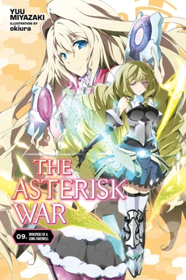 Asterisk War, Vol. 8 (light novel) - You Miyazaki