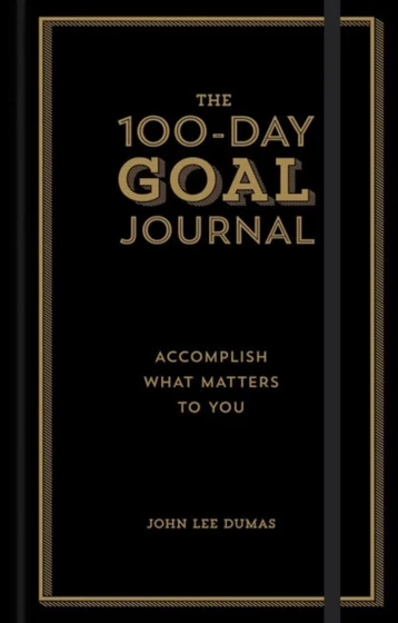 100-Day Goal Journal - John Lee Dumas