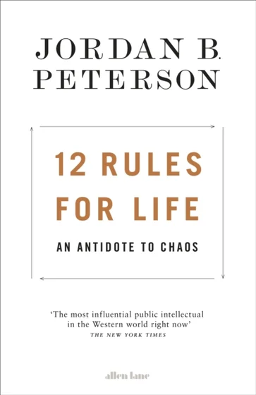 12 Rules for Life - Jordan Peterson